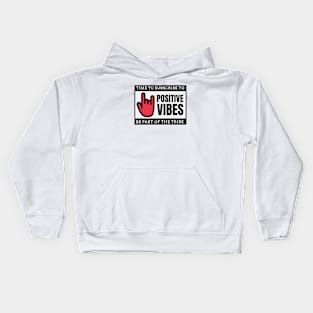 POSITIVE VIBES Kids Hoodie